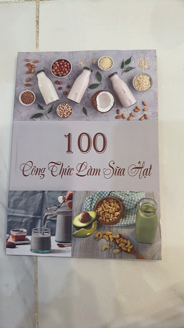 sách 100 công thức sữa hạt